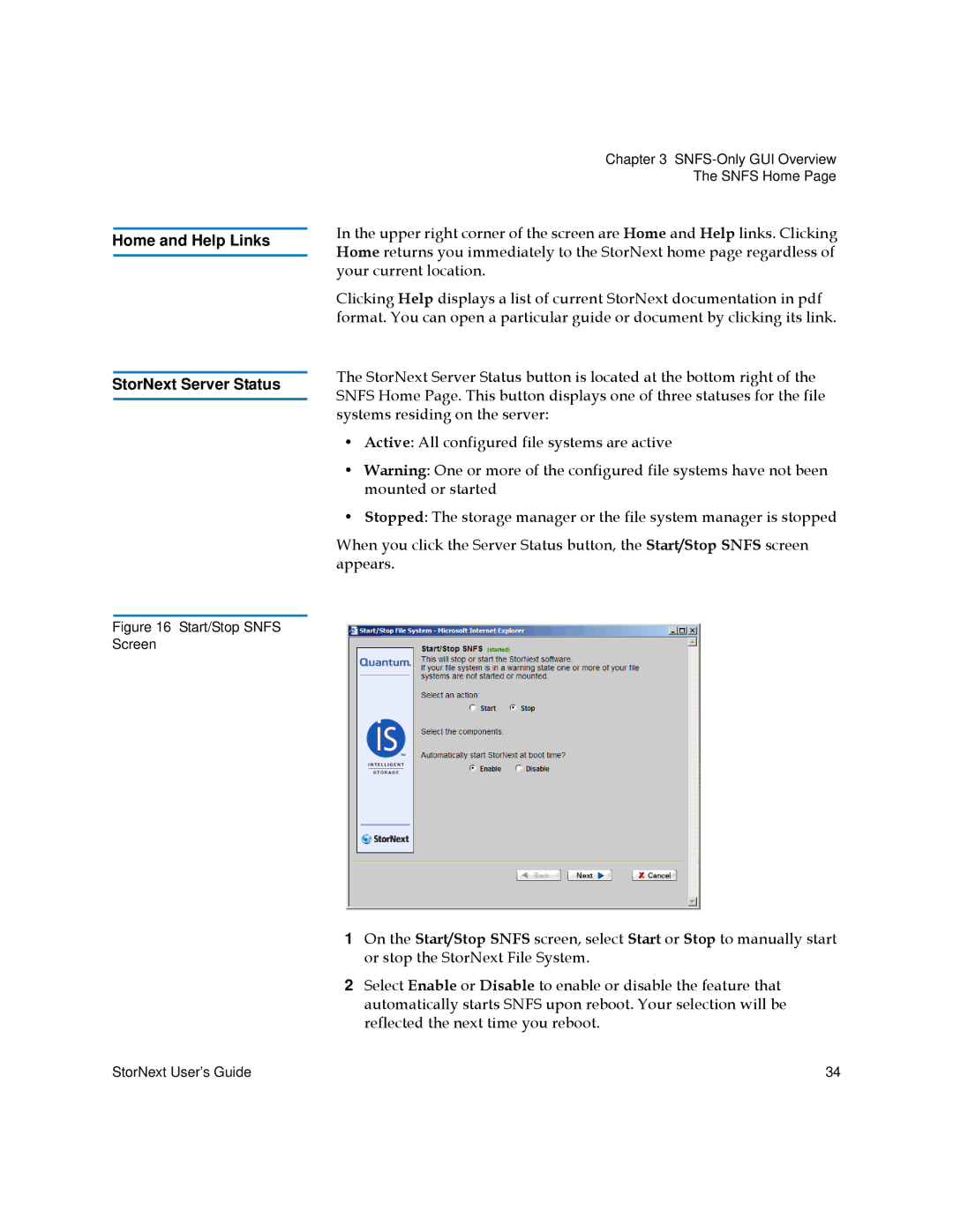 Quantum 6-01658-01 Home and Help Links StorNext Server Status, Start/Stop Snfs Screen SNFS-Only GUI Overview Snfs Home 