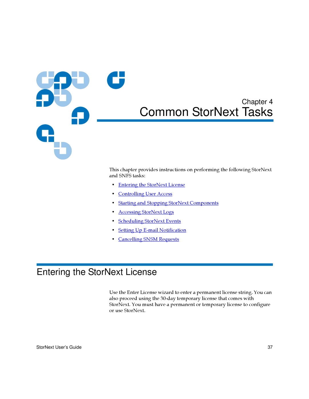 Quantum 6-01658-01 manual Common StorNext Tasks, Entering the StorNext License 