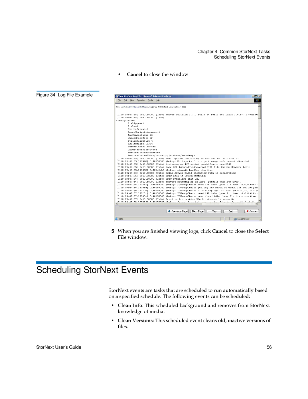 Quantum 6-01658-01 manual Scheduling StorNext Events, Log File Example 