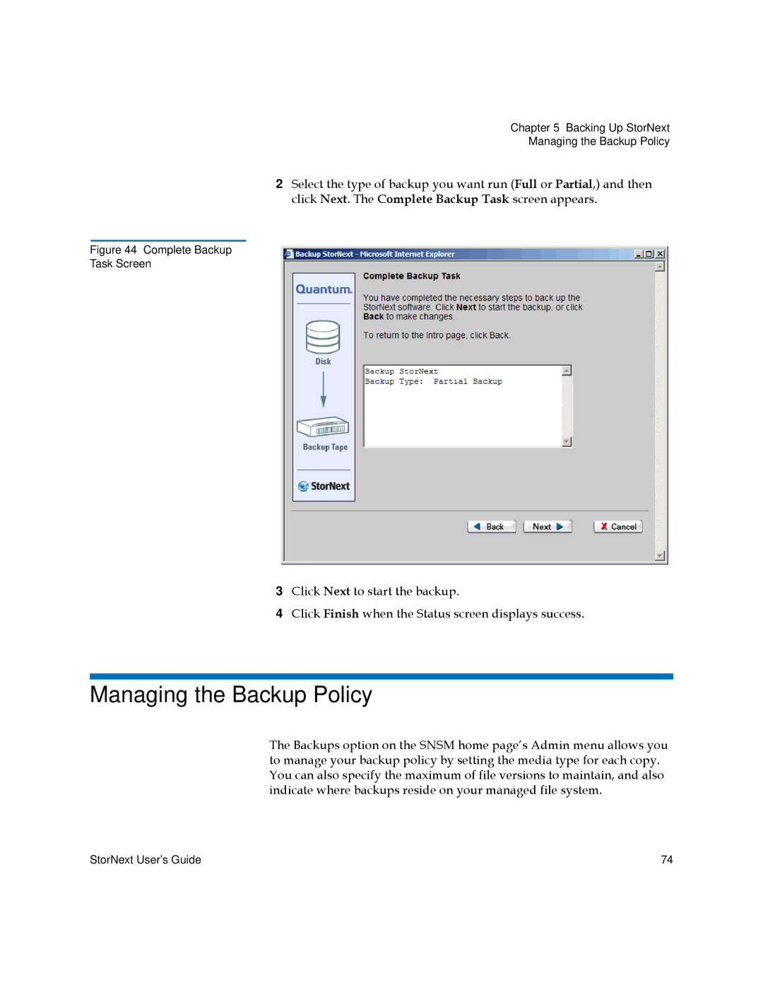 Quantum 6-01658-01 manual Managing the Backup Policy, Complete Backup Task Screen 