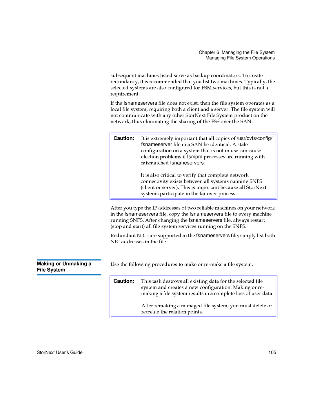 Quantum 6-01658-05 manual Making or Unmaking a File System 