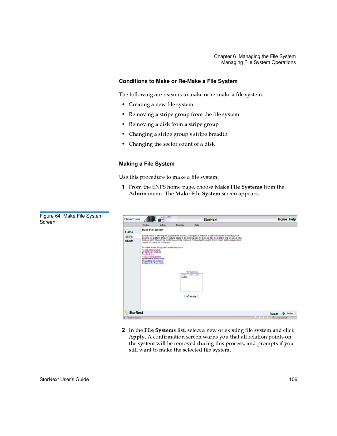 Quantum 6-01658-05 manual Conditions to Make or Re-Make a File System, Making a File System 