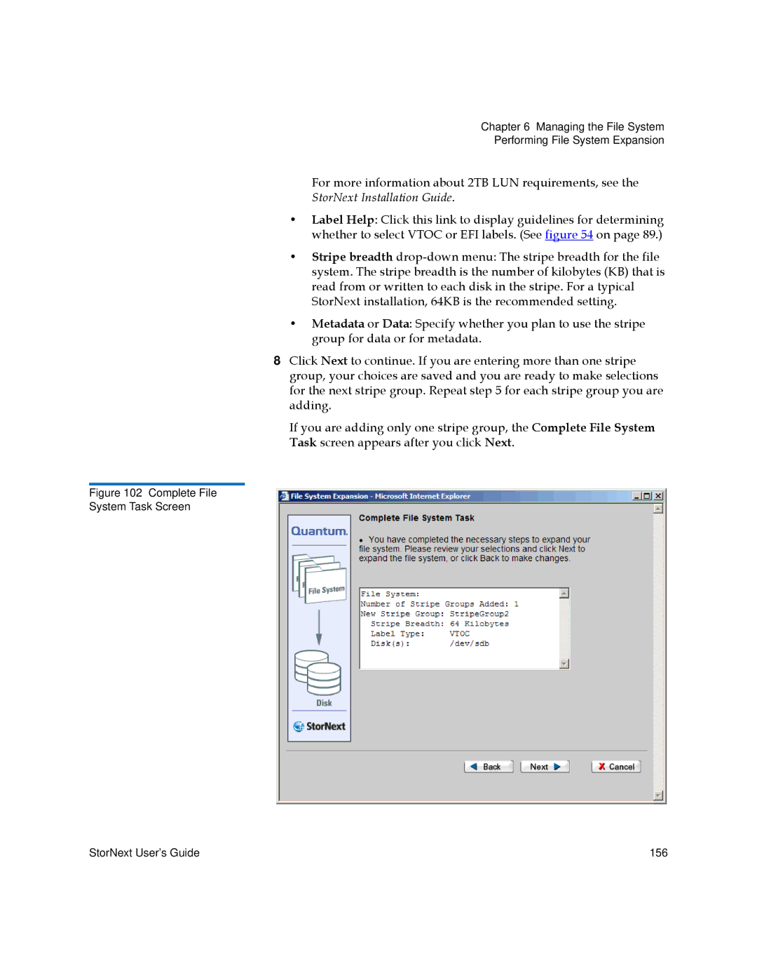 Quantum 6-01658-05 manual Complete File System Task Screen StorNext User’s Guide 156 