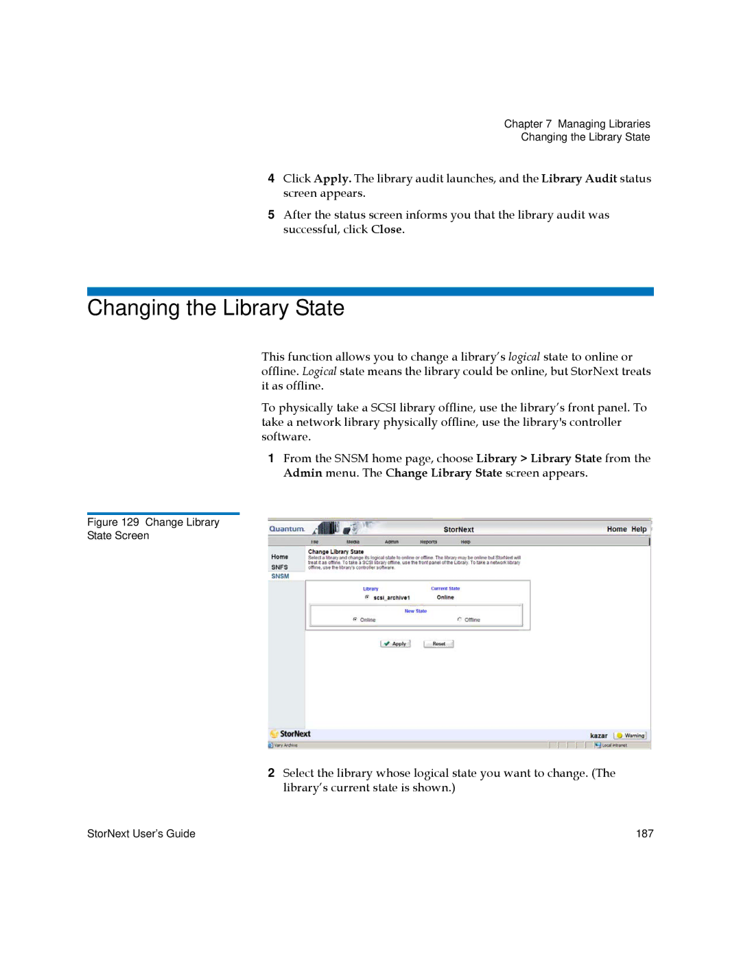 Quantum 6-01658-05 manual Changing the Library State, Change Library State Screen 