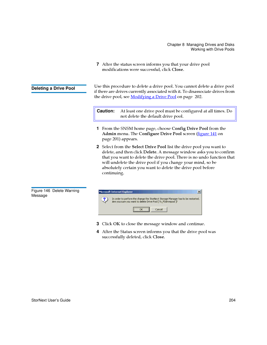 Quantum 6-01658-05 manual Deleting a Drive Pool 