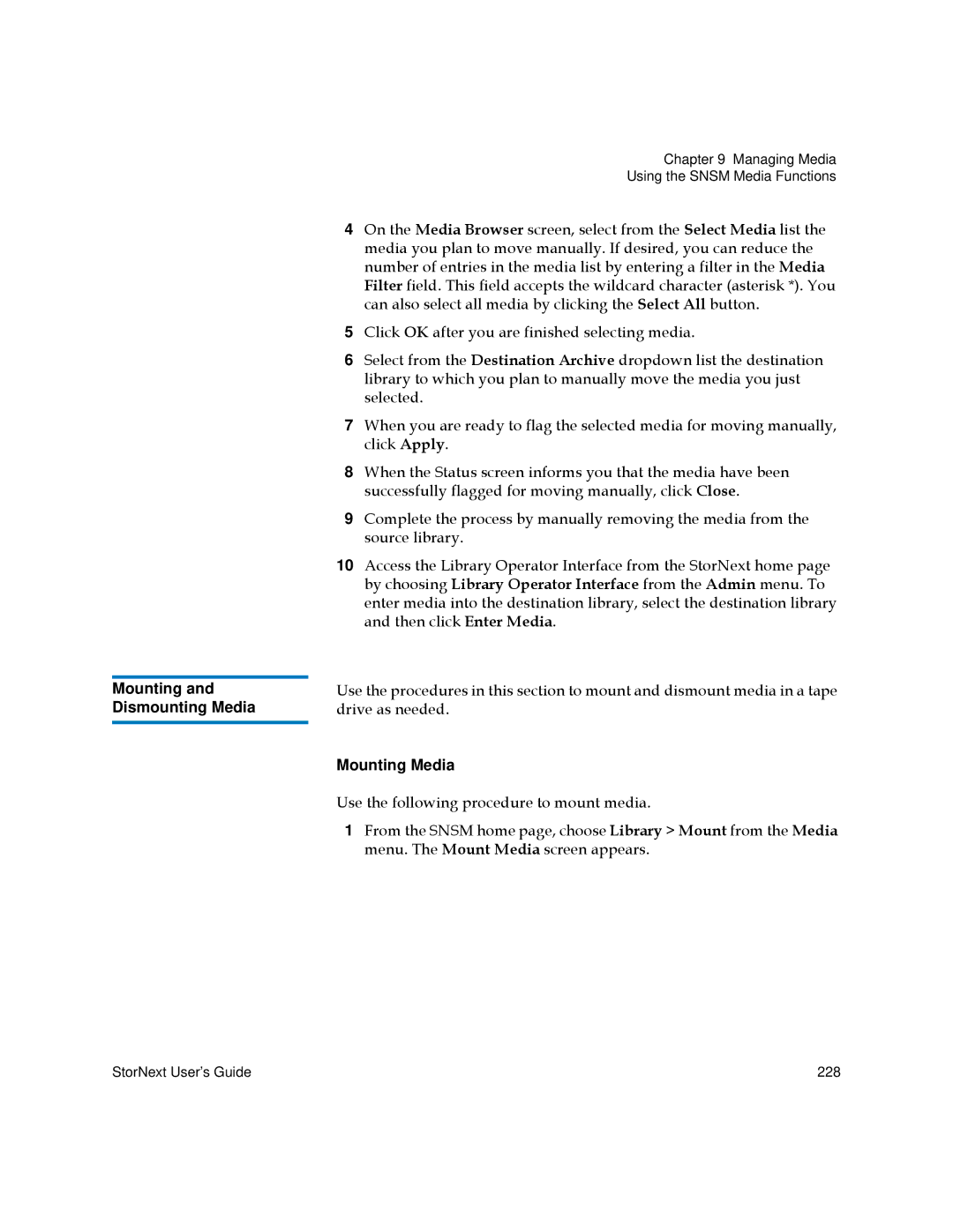 Quantum 6-01658-05 manual Mounting and Dismounting Media, Mounting Media 