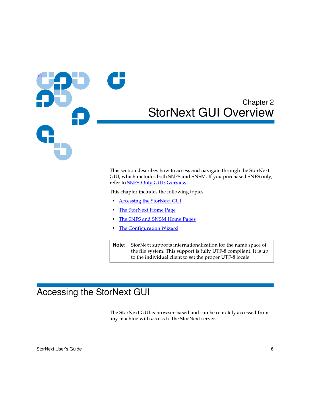 Quantum 6-01658-05 manual StorNext GUI Overview, Accessing the StorNext GUI 