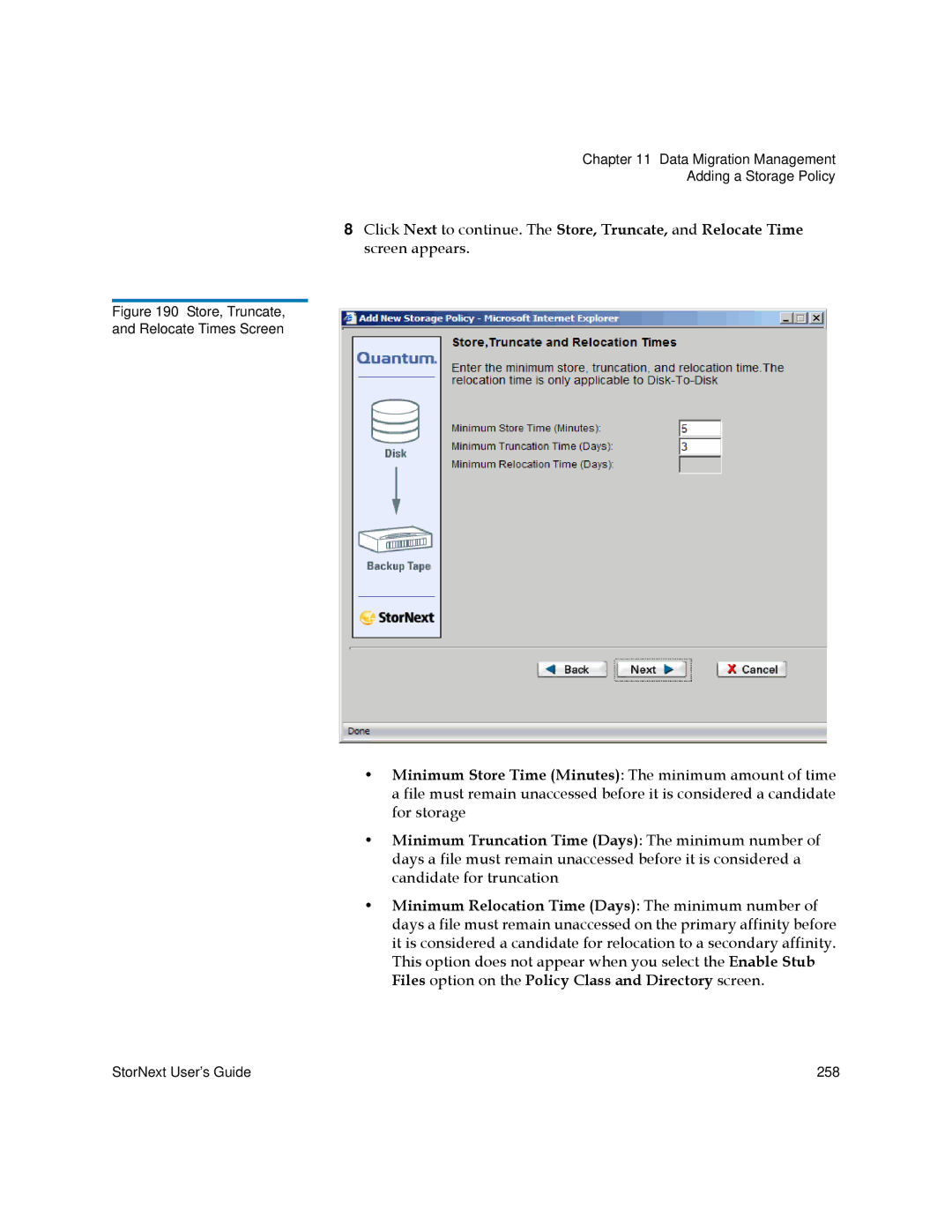 Quantum 6-01658-05 manual Store, Truncate Relocate Times Screen 