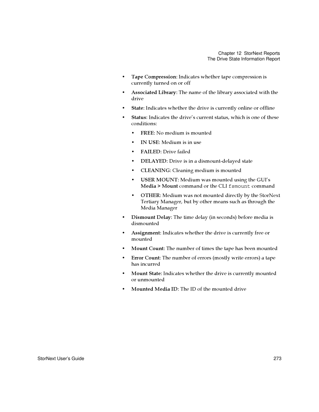 Quantum 6-01658-05 manual StorNext User’s Guide 273 