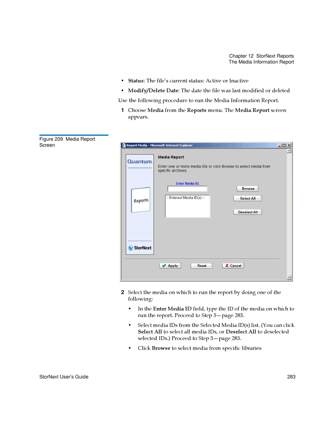 Quantum 6-01658-05 manual Media Report Screen 