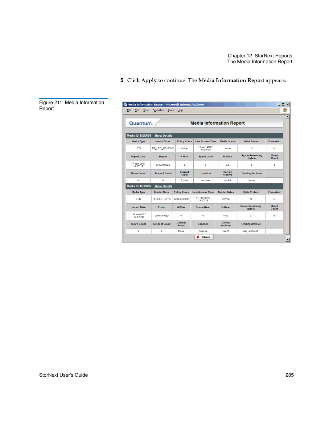 Quantum 6-01658-05 manual Media Information Report StorNext User’s Guide 285 