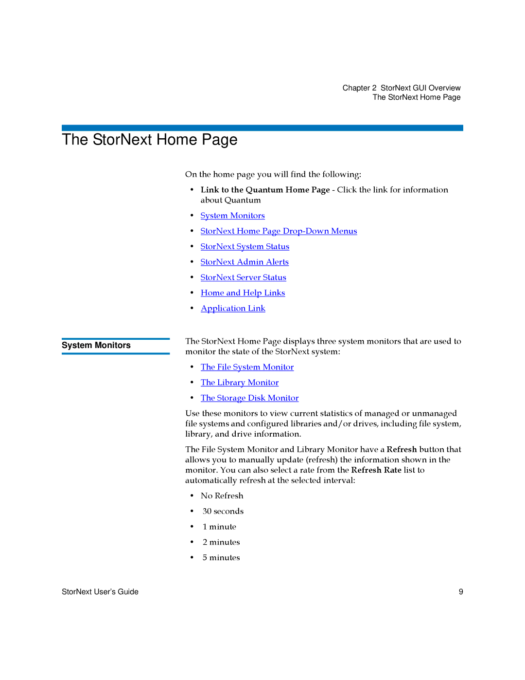 Quantum 6-01658-05 manual StorNext Home, System Monitors 