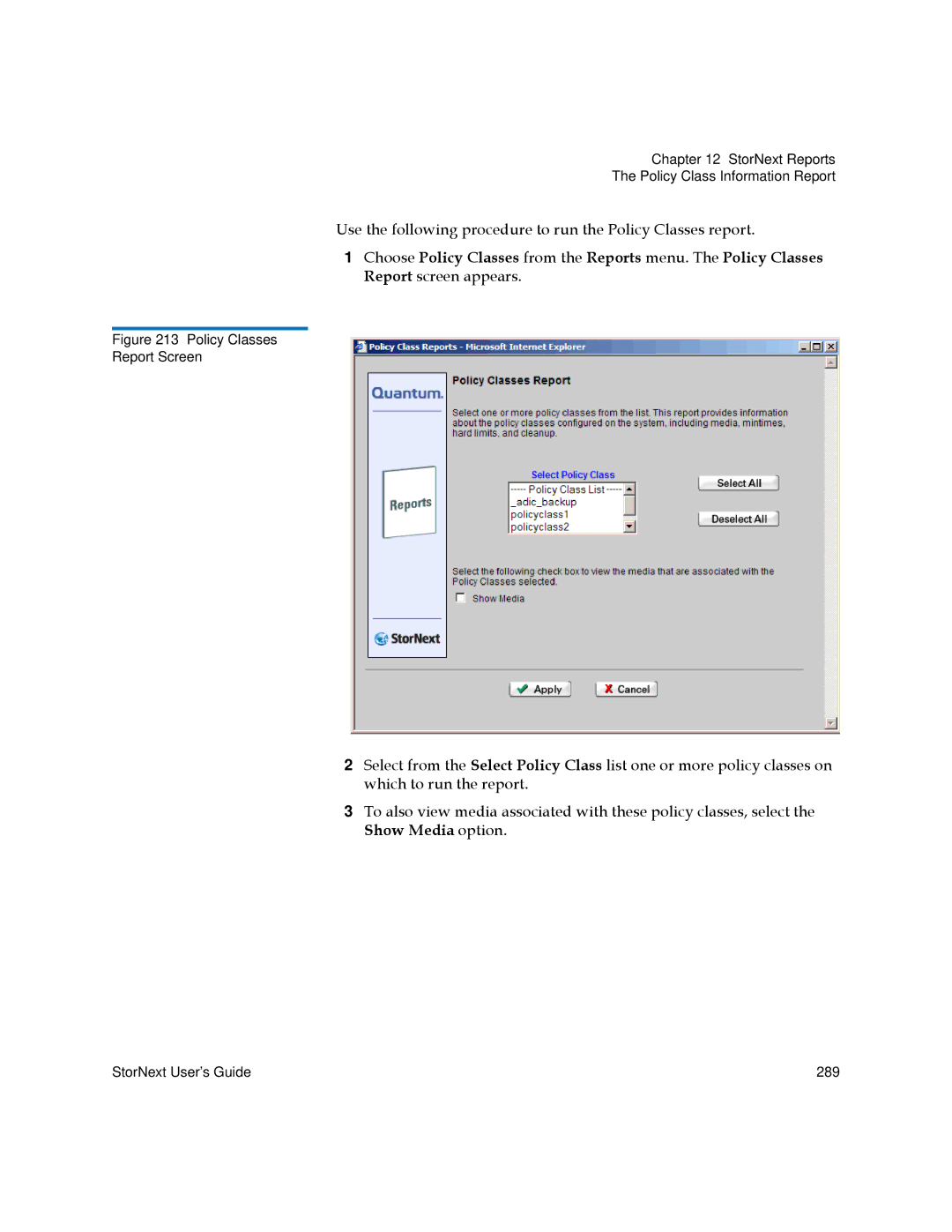 Quantum 6-01658-05 manual Use the following procedure to run the Policy Classes report 