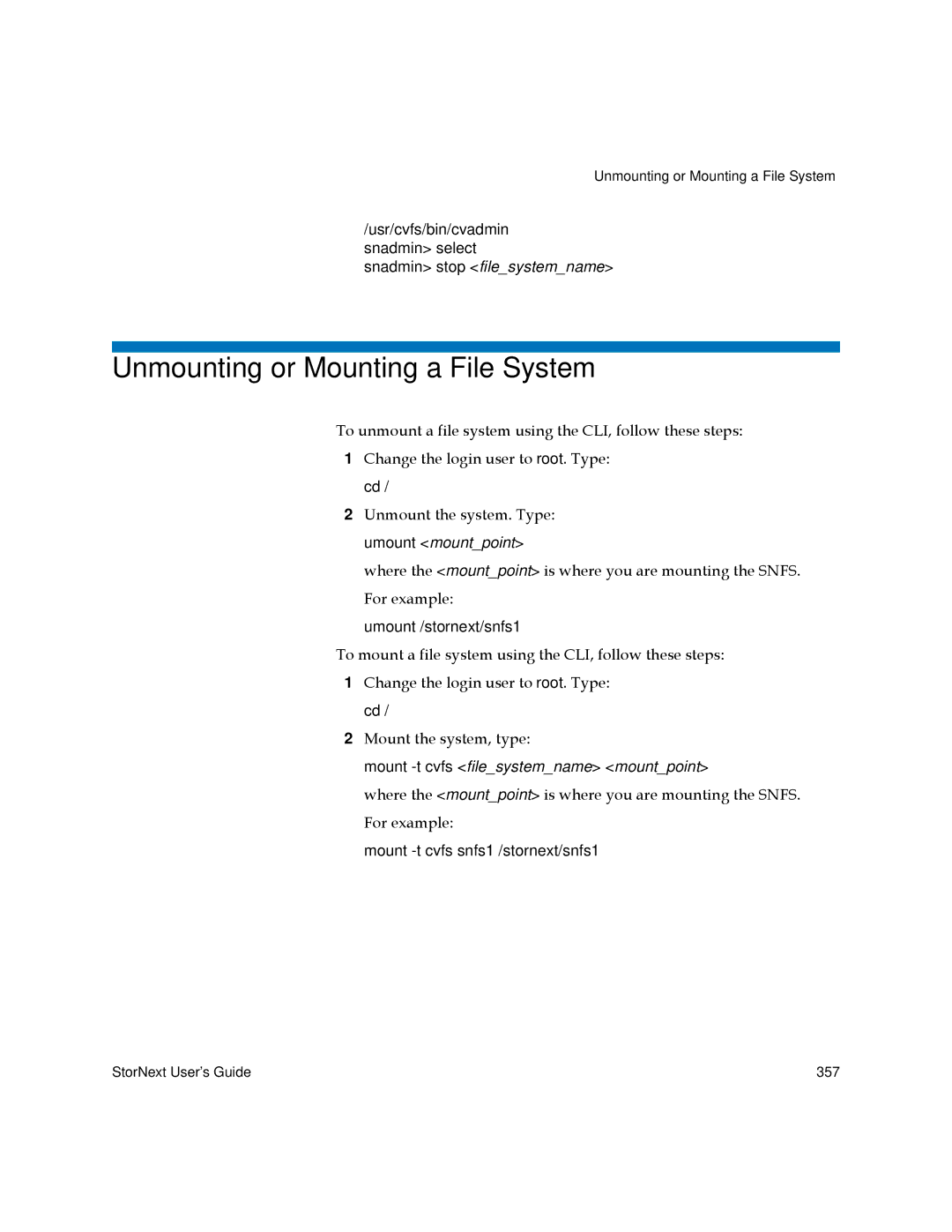 Quantum 6-01658-05 manual Unmounting or Mounting a File System 