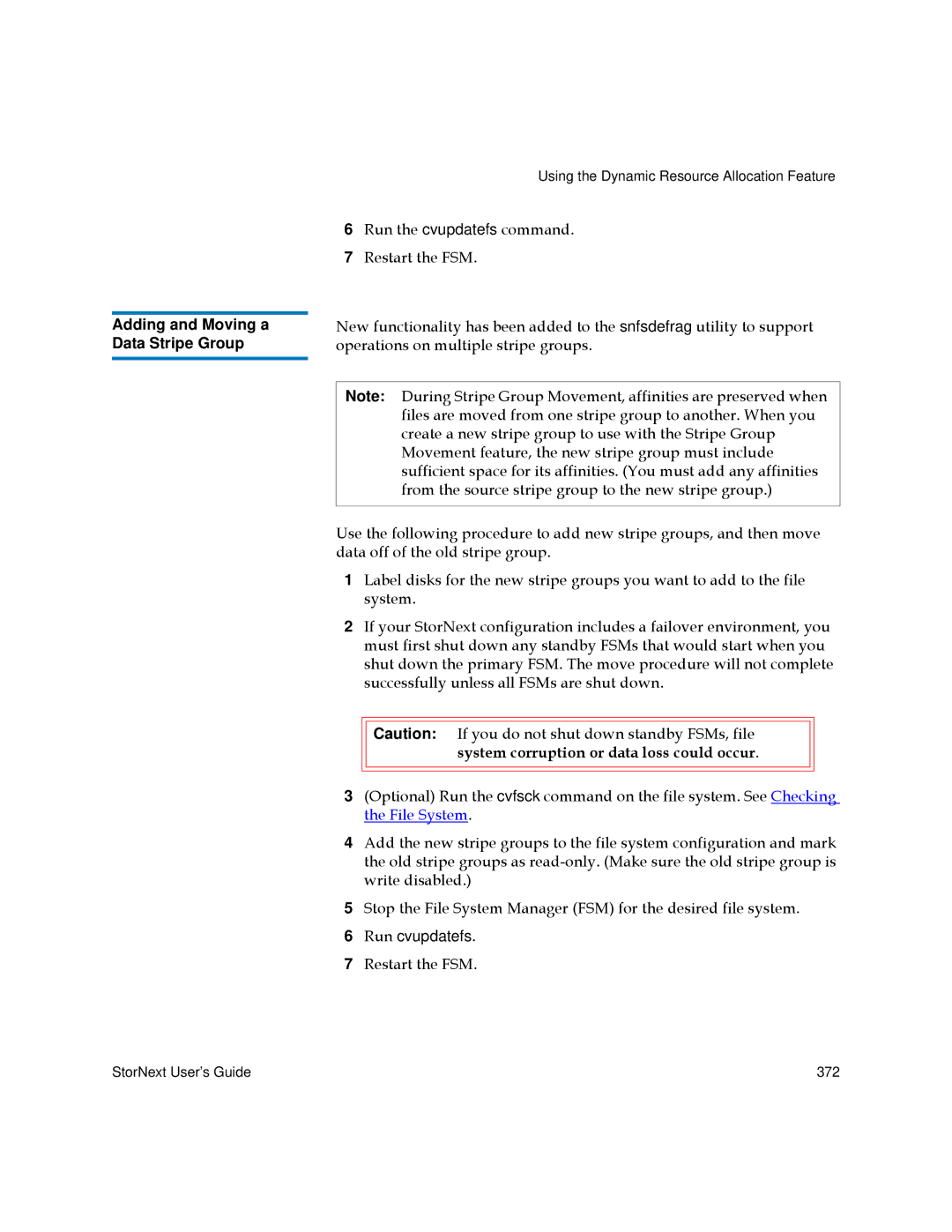 Quantum 6-01658-05 manual Adding and Moving a Data Stripe Group 