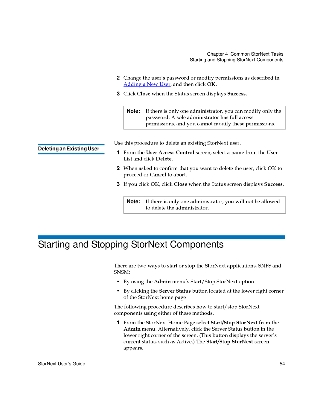 Quantum 6-01658-05 manual Starting and Stopping StorNext Components, Deleting an Existing User 