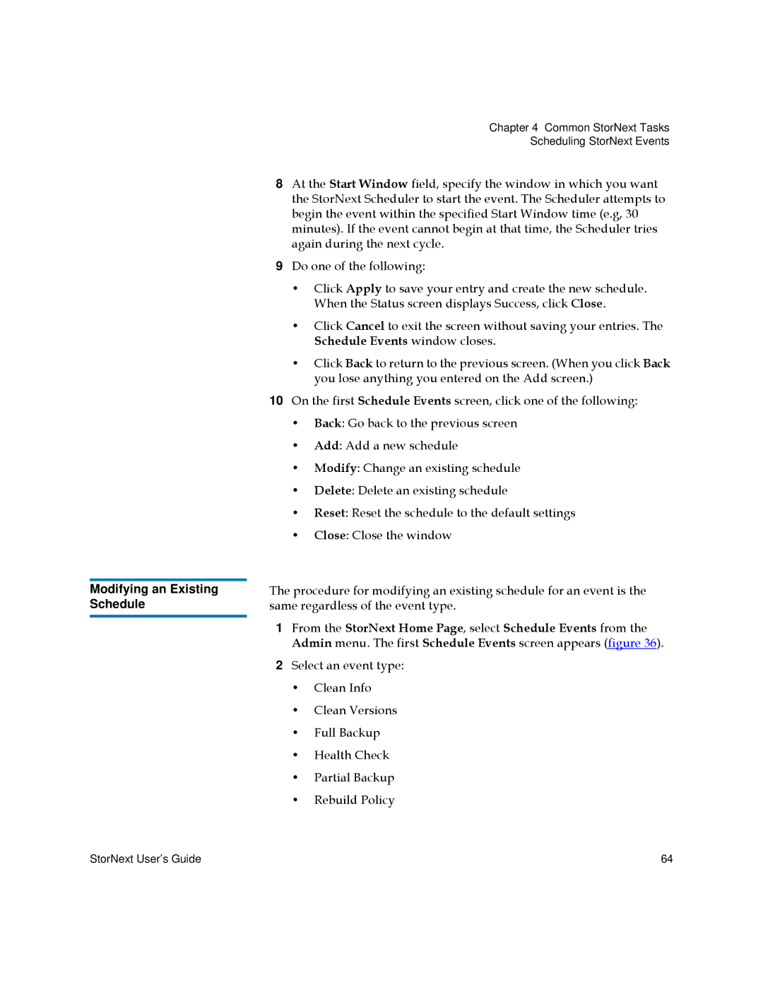 Quantum 6-01658-05 manual Modifying an Existing Schedule 