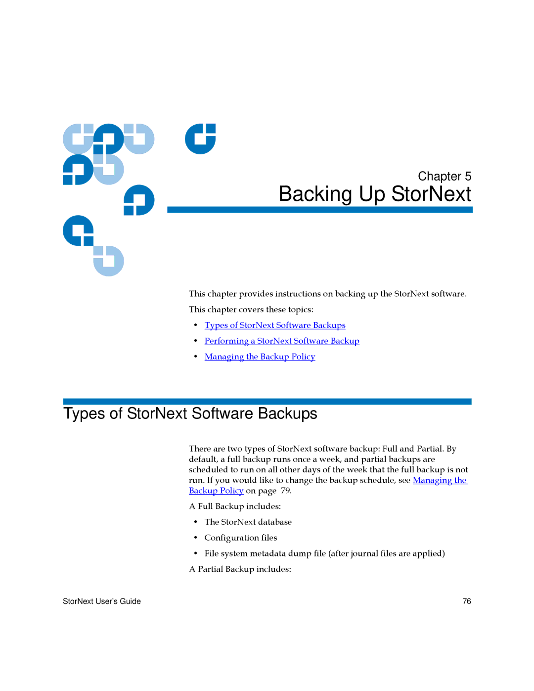 Quantum 6-01658-05 manual Backing Up StorNext, Types of StorNext Software Backups 