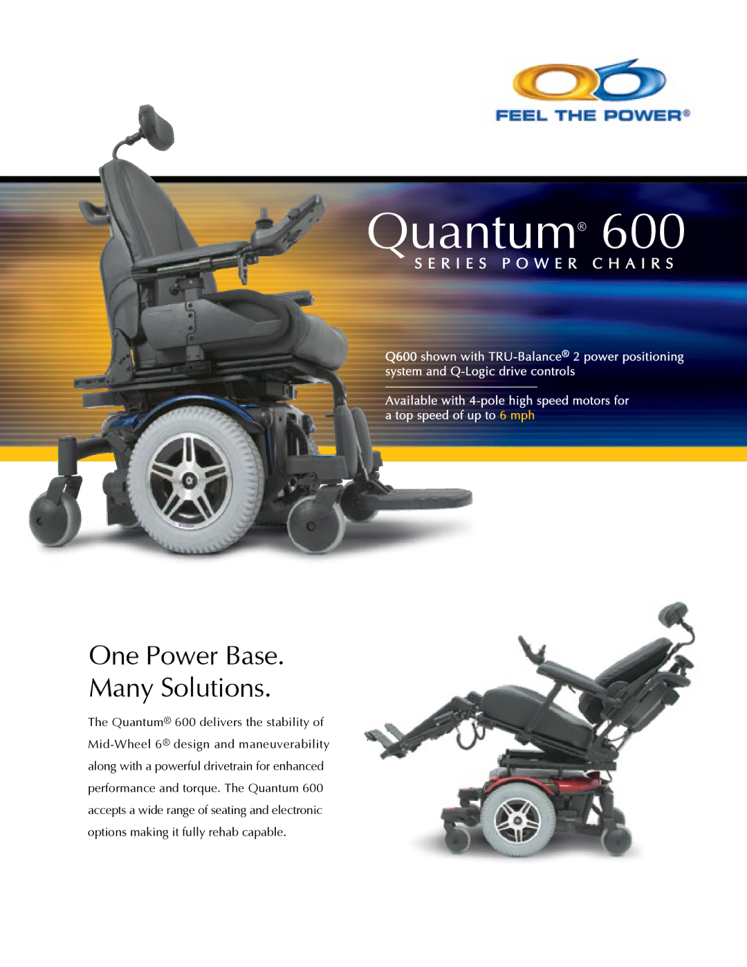 Quantum 600 manual Quantum, One Power Base Many Solutions, R I E S P O W E R C H a I R S 