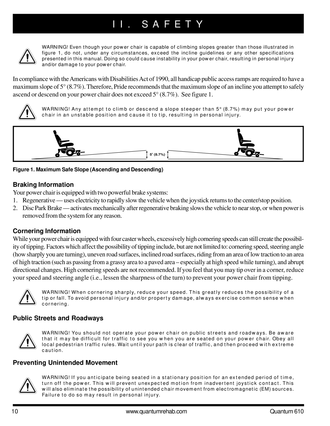 Quantum 610 Braking Information, Cornering Information, Public Streets and Roadways Preventing Unintended Movement 