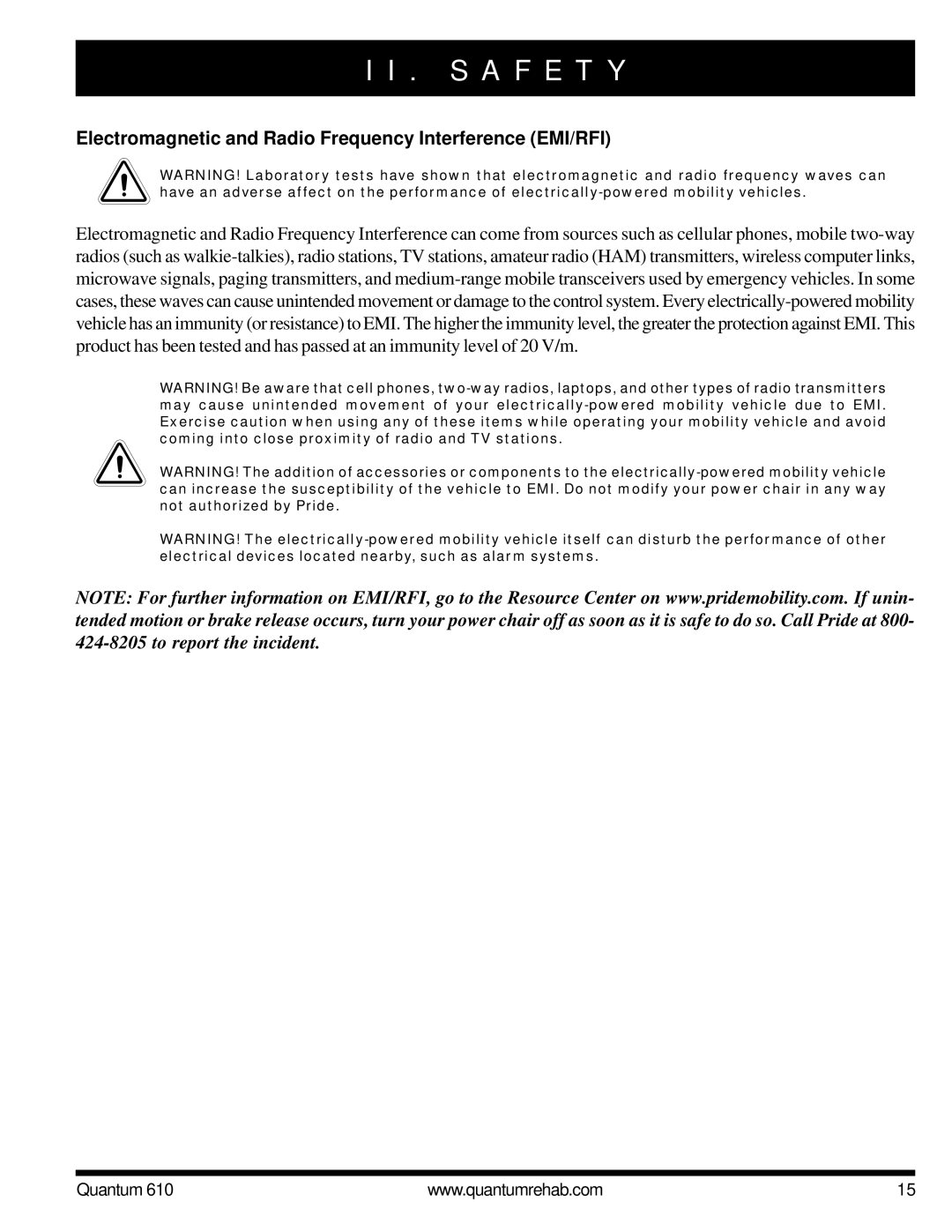 Quantum 610 owner manual Electromagnetic and Radio Frequency Interference EMI/RFI 