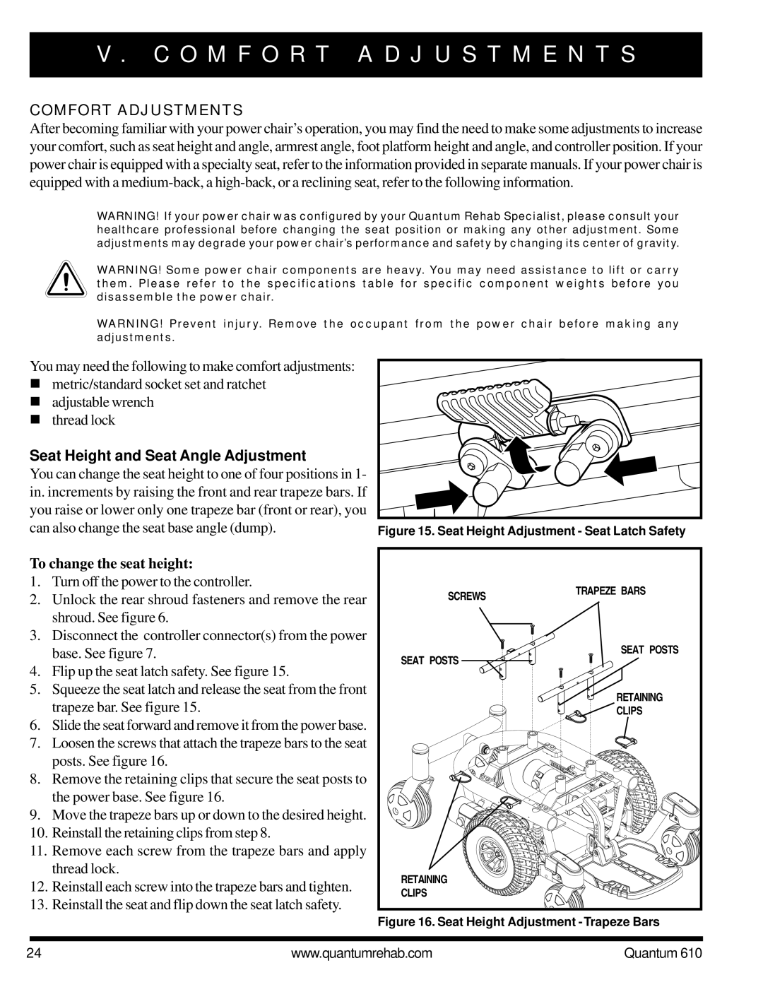 Quantum 610 owner manual O M F O R T a D J U S T M E N T S, Comfort Adjustments, Seat Height and Seat Angle Adjustment 