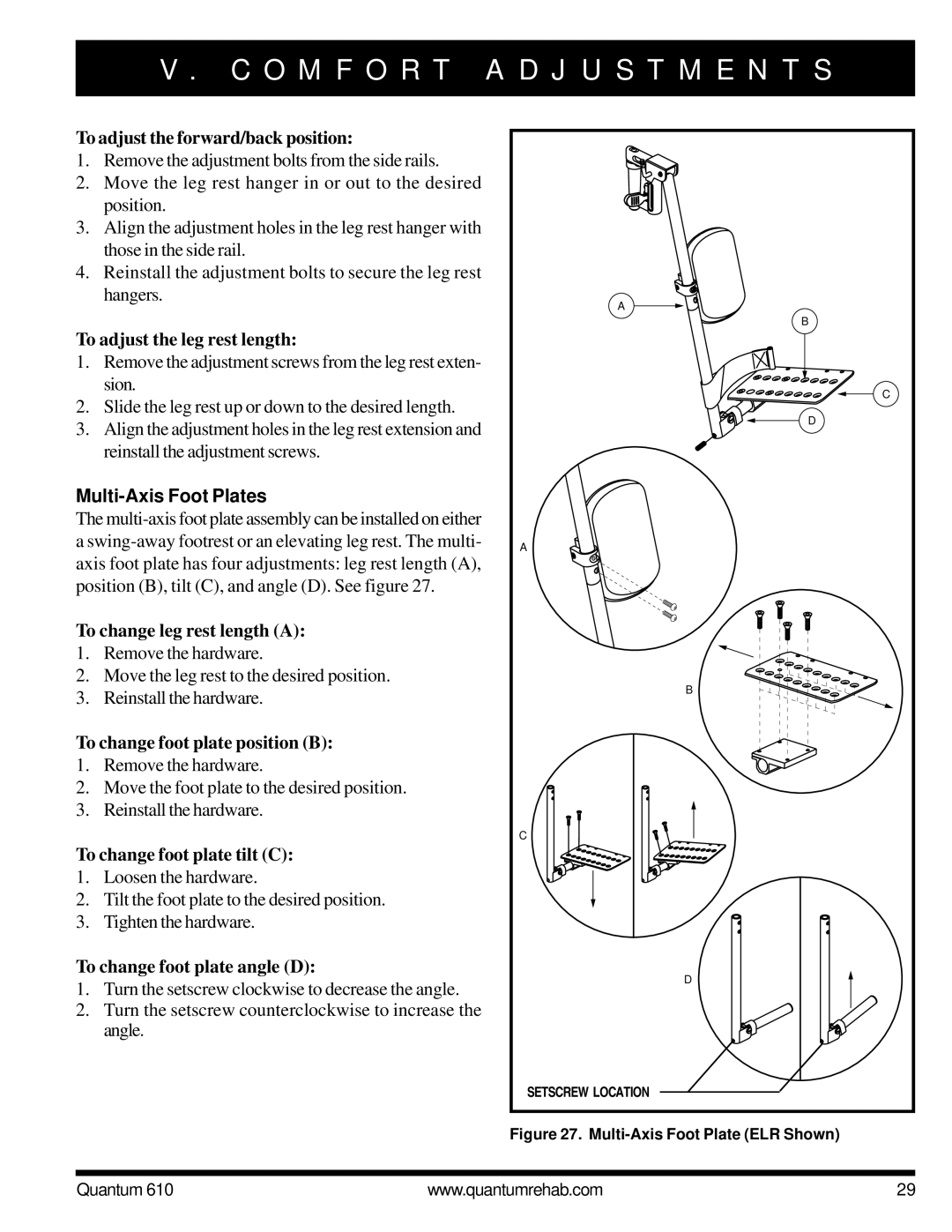 Quantum 610 owner manual Multi-Axis Foot Plates 