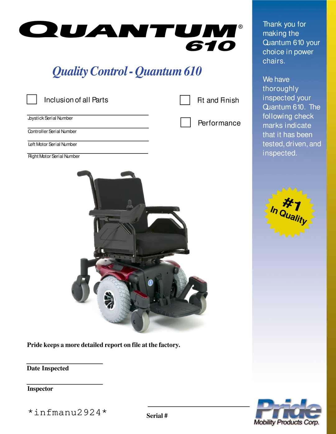 Quantum 610 owner manual Quality Control Quantum 