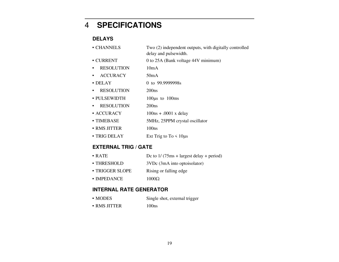 Quantum 9700 user manual Specifications, Delays 