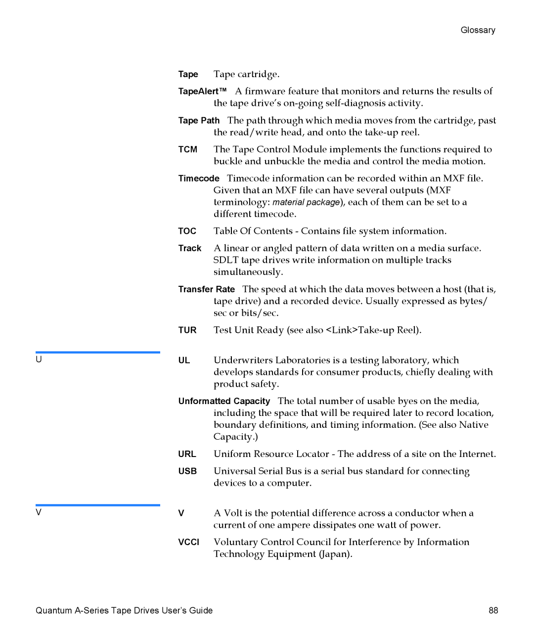 Quantum A-Series manual Universal Serial Bus is a serial bus standard for connecting 