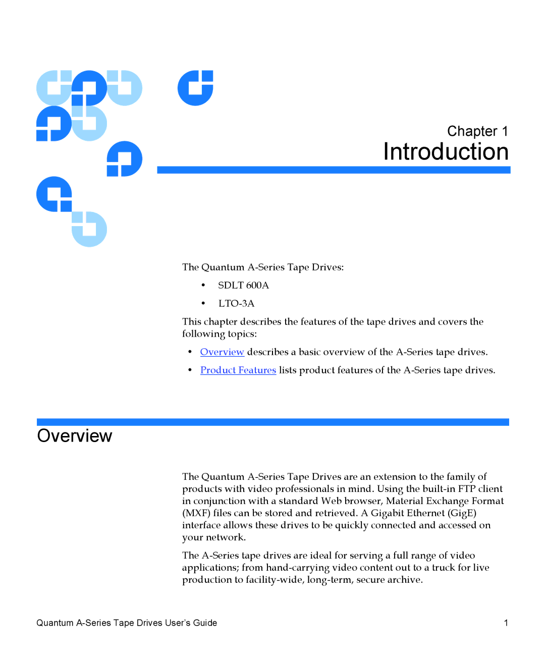 Quantum A-Series manual Introduction, Overview 