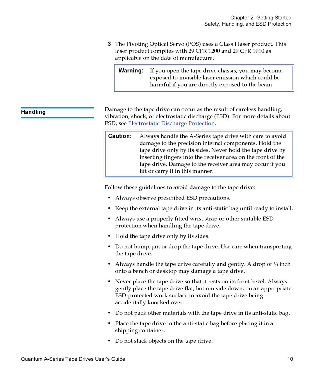 Quantum A-Series manual Handling, ESD, see Electrostatic Discharge Protection 