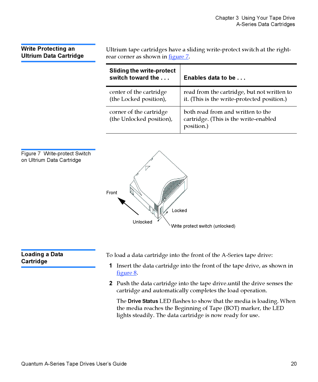 Quantum A-Series Write Protecting an Ultrium Data Cartridge, Sliding the write-protect Switch toward Enables data to be 