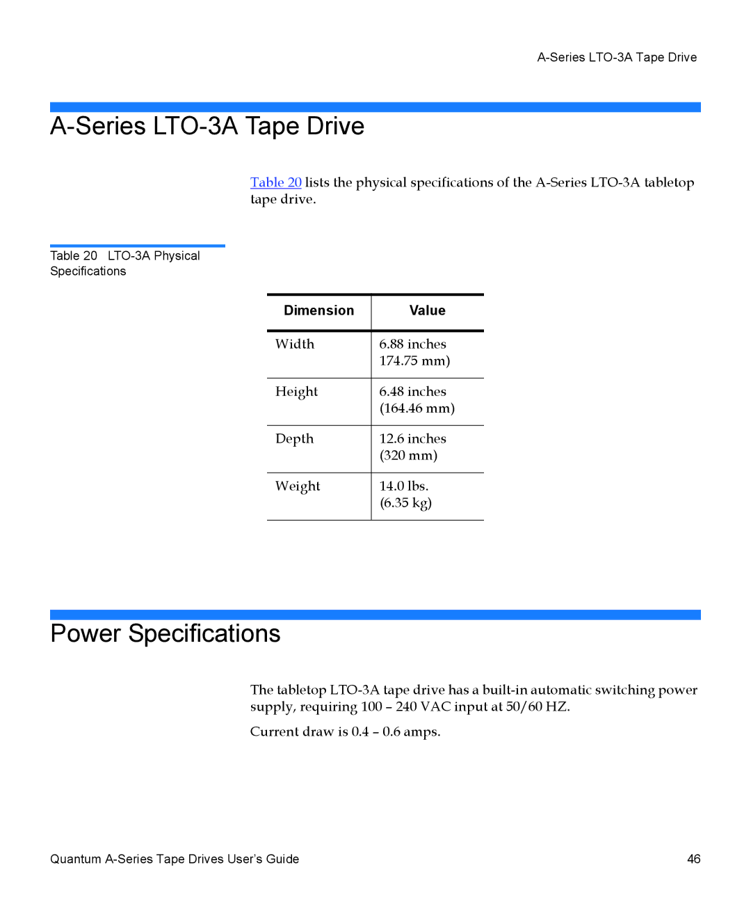 Quantum A-Series manual Series LTO-3A Tape Drive, Power Specifications, Dimension Value 