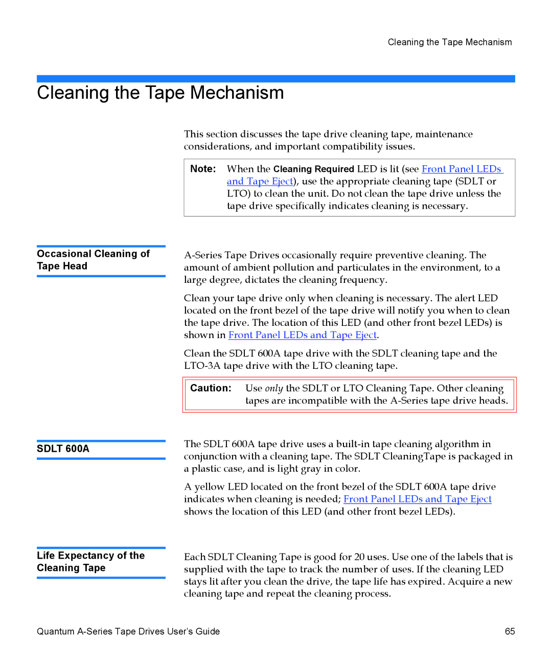 Quantum A-Series manual Cleaning the Tape Mechanism, Occasional Cleaning of Tape Head, Life Expectancy of the Cleaning Tape 
