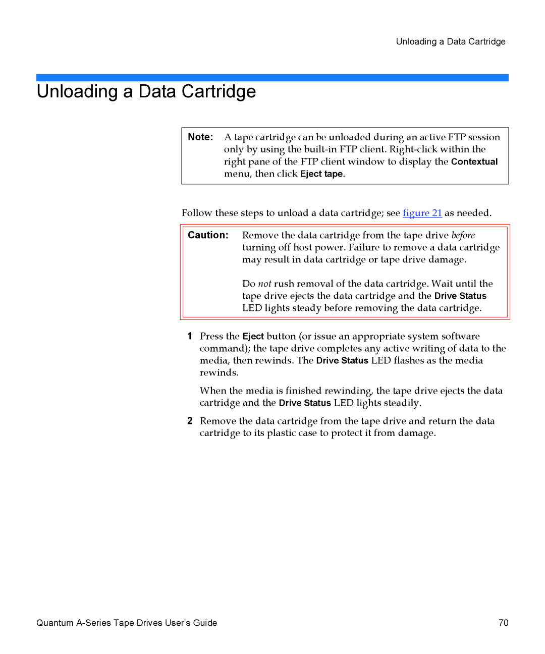 Quantum A-Series manual Unloading a Data Cartridge 