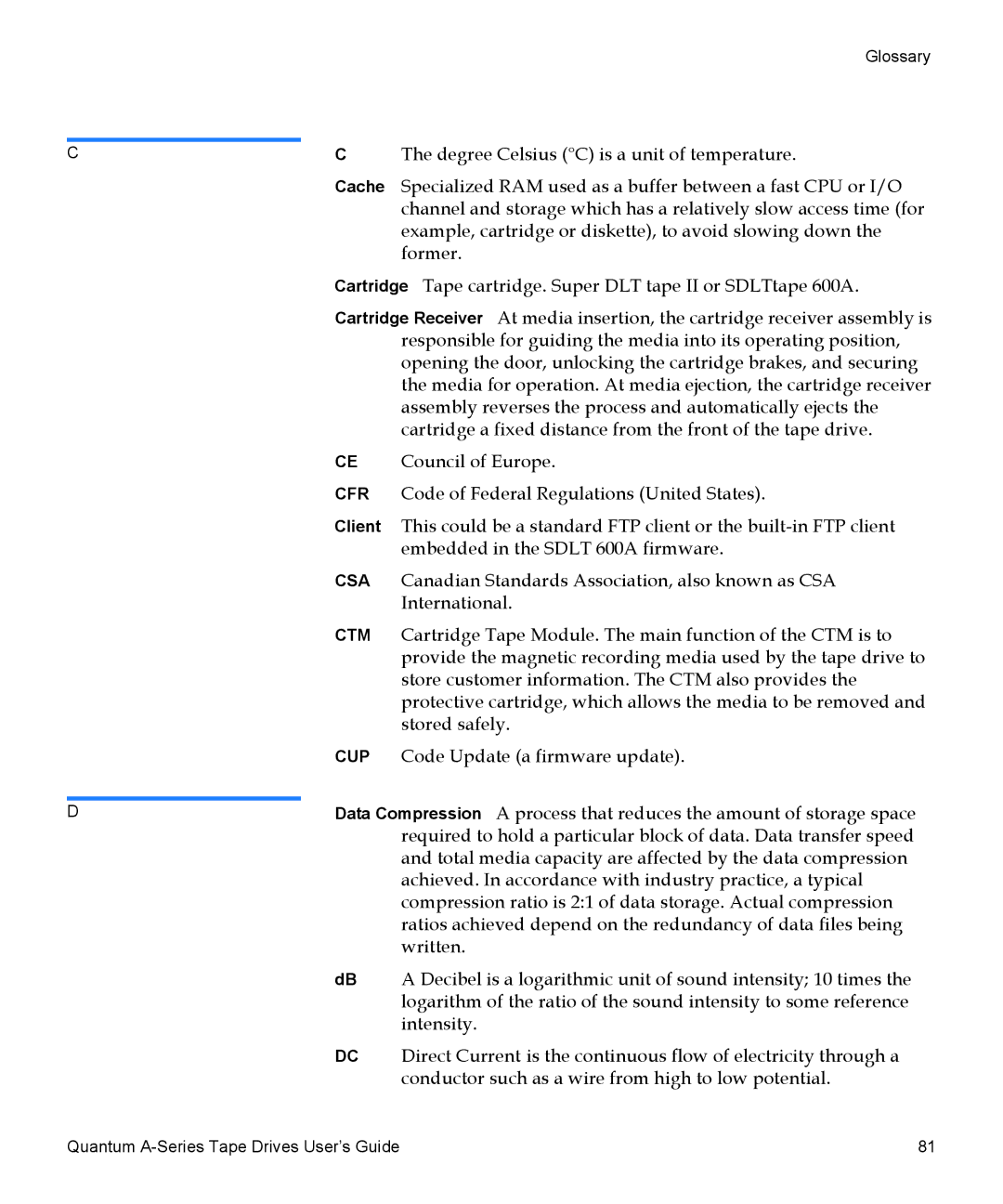 Quantum A-Series manual Degree Celsius C is a unit of temperature 