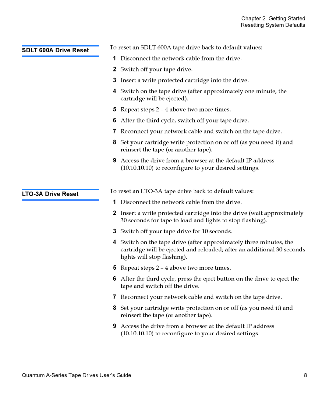 Quantum Audio A-Series manual Sdlt 600A Drive Reset LTO-3A Drive Reset 