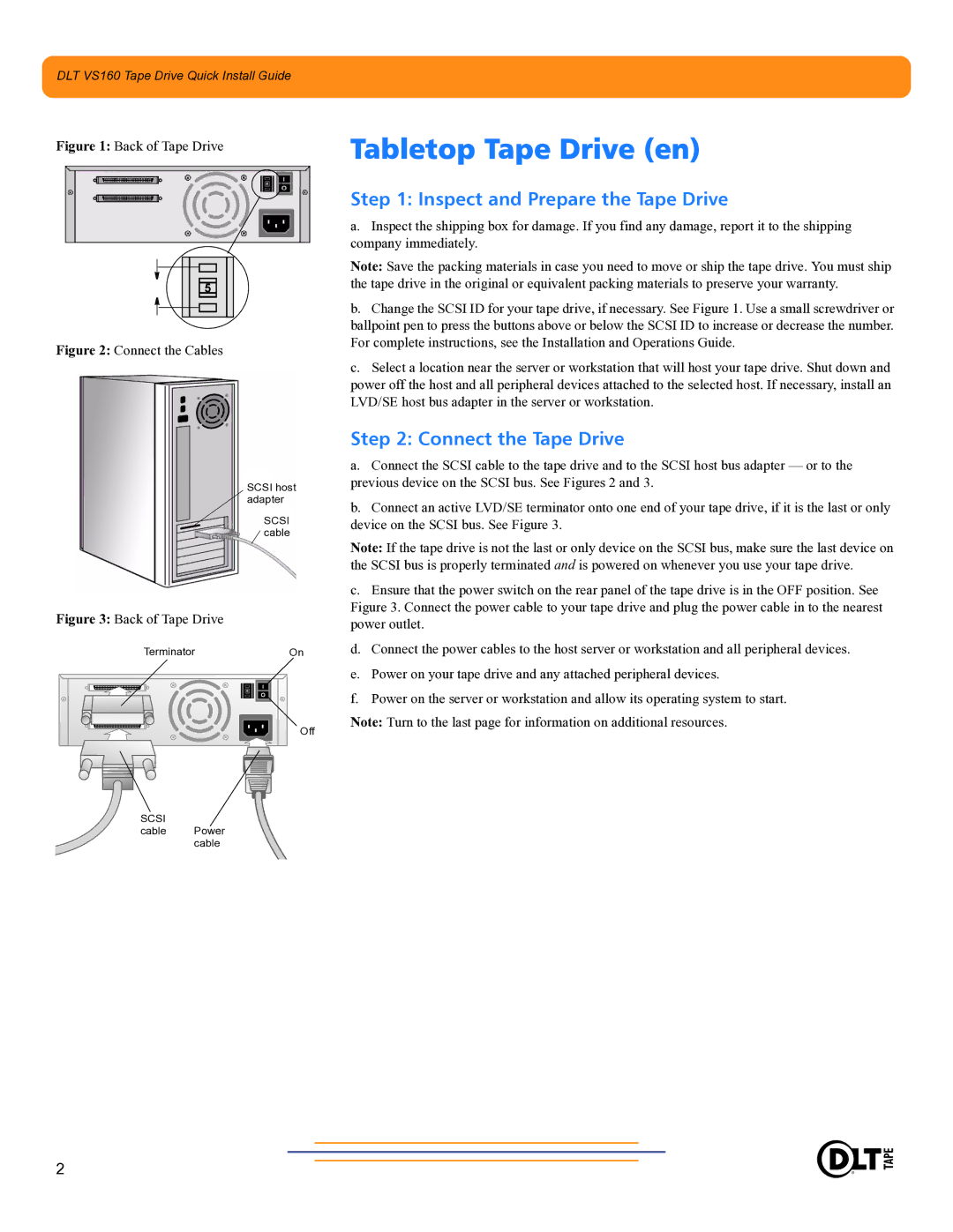 Quantum Audio DLT VS160 warranty Tabletop Tape Drive en, Connect the Tape Drive 