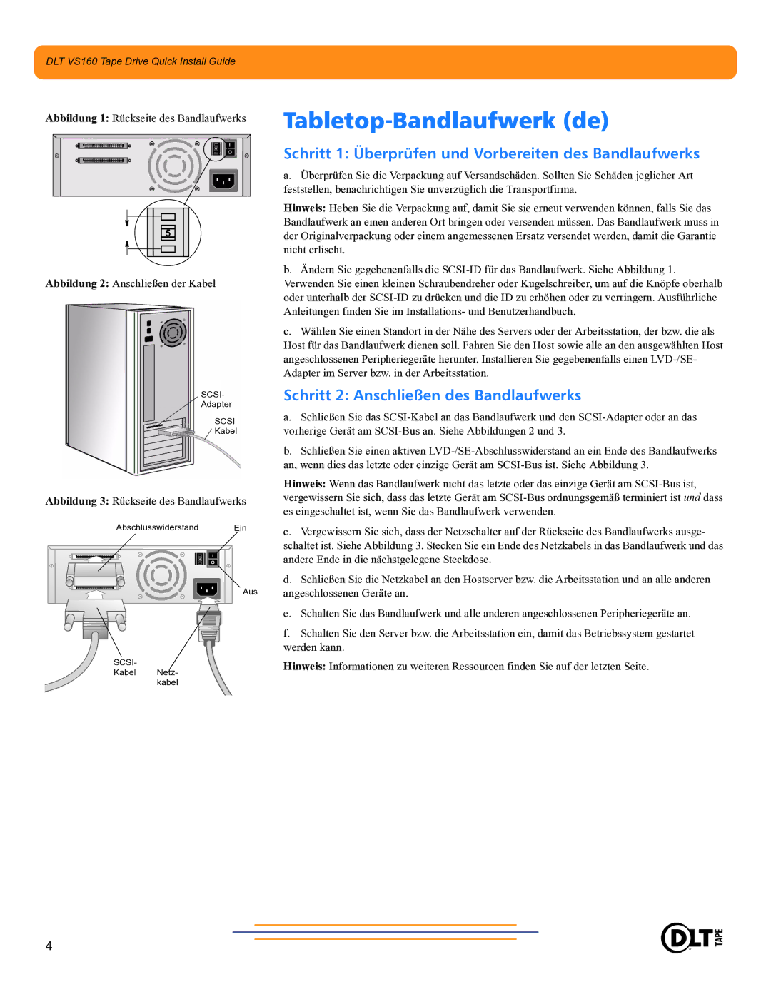 Quantum Audio DLT VS160 warranty Tabletop-Bandlaufwerk de, Schritt 2 Anschließen des Bandlaufwerks 