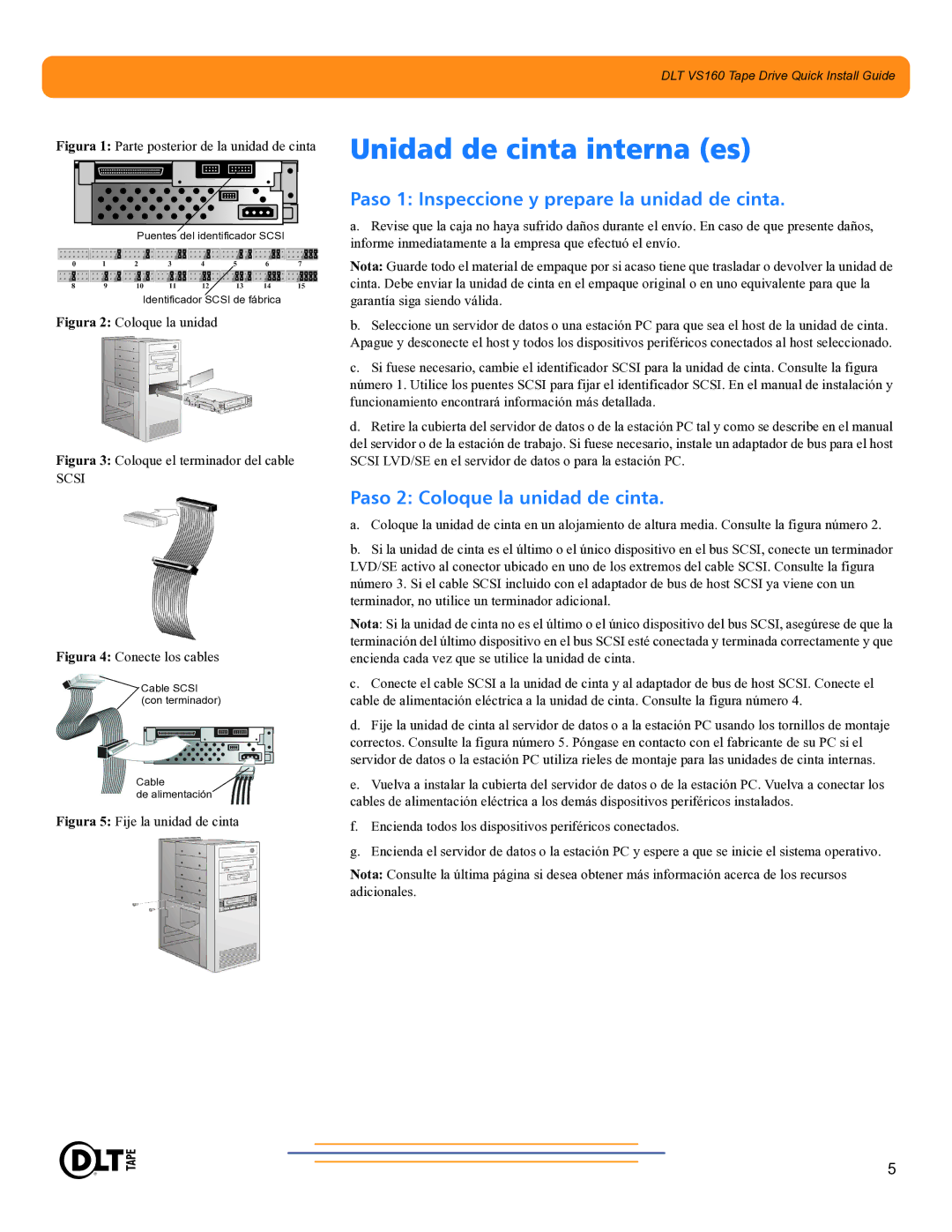 Quantum Audio DLT VS160 warranty Unidad de cinta interna es, Paso 1 Inspeccione y prepare la unidad de cinta 