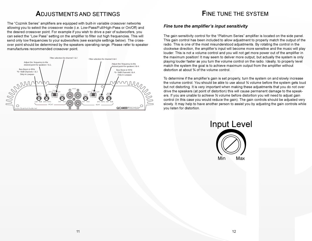 Quantum Audio QCA4400 Adjustments and Settings, Fine Tune the System, Fine tune the amplifier’s input sensitivity 