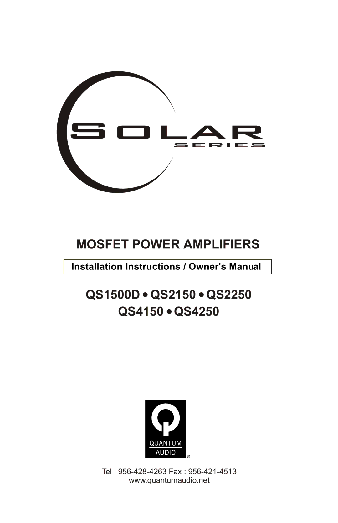 Quantum Audio QS4150, QS2150, QS1500D, QS4250, QS2250 installation instructions Mosfet Power Amplifiers 