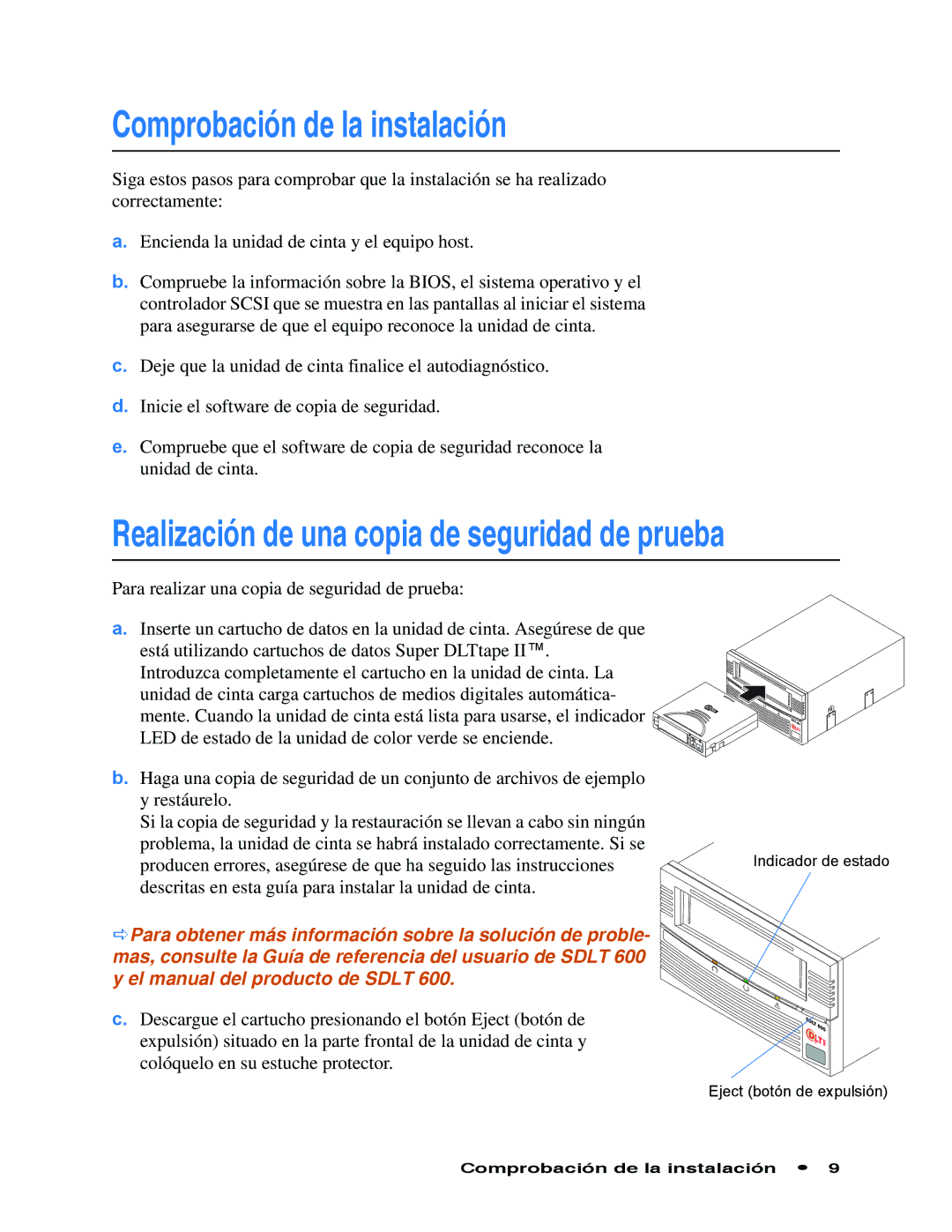 Quantum Audio SDLT 600 quick start Comprobación de la instalación, Realización de una copia de seguridad de prueba 