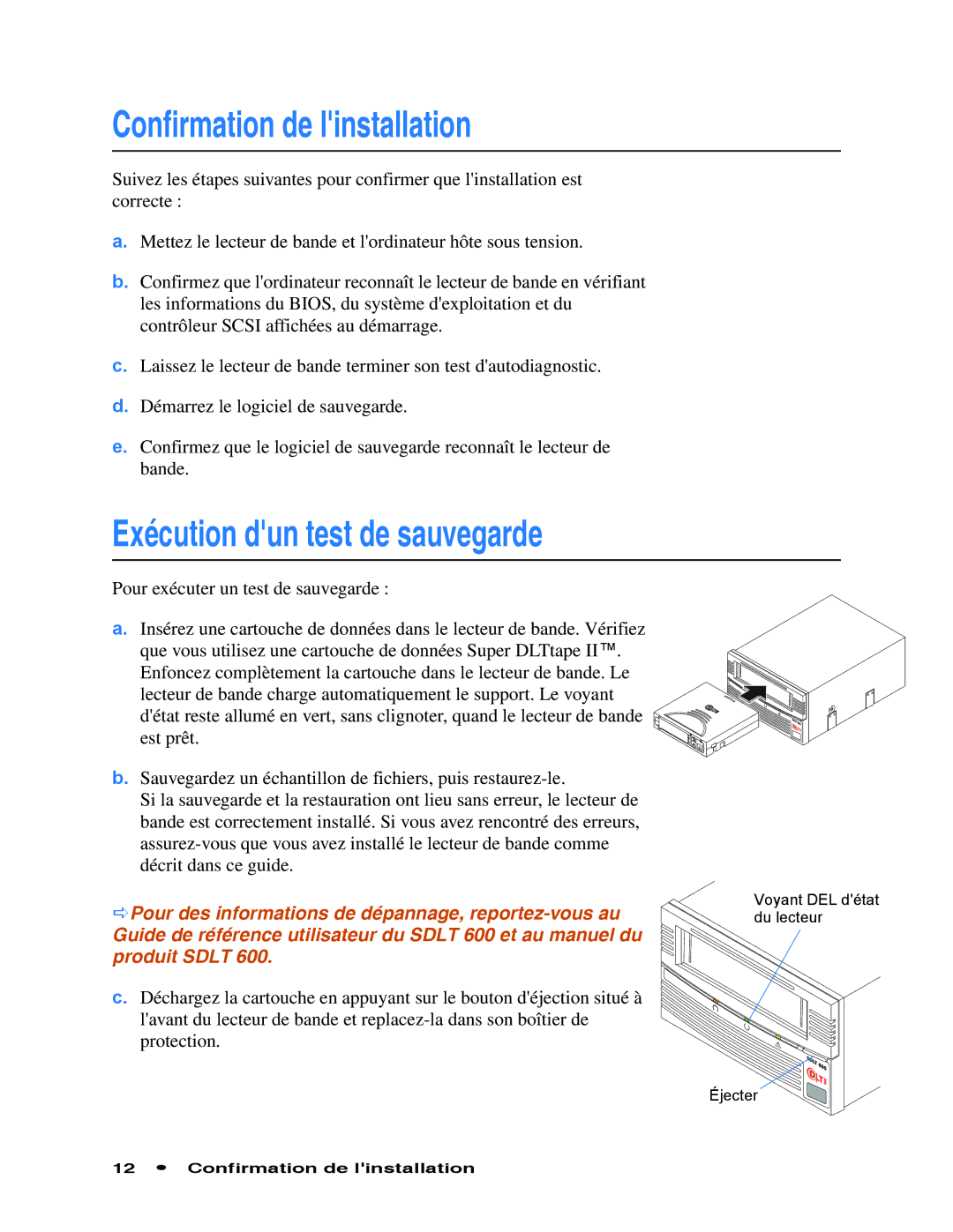 Quantum Audio SDLT 600 quick start Confirmation de linstallation, Exécution dun test de sauvegarde 