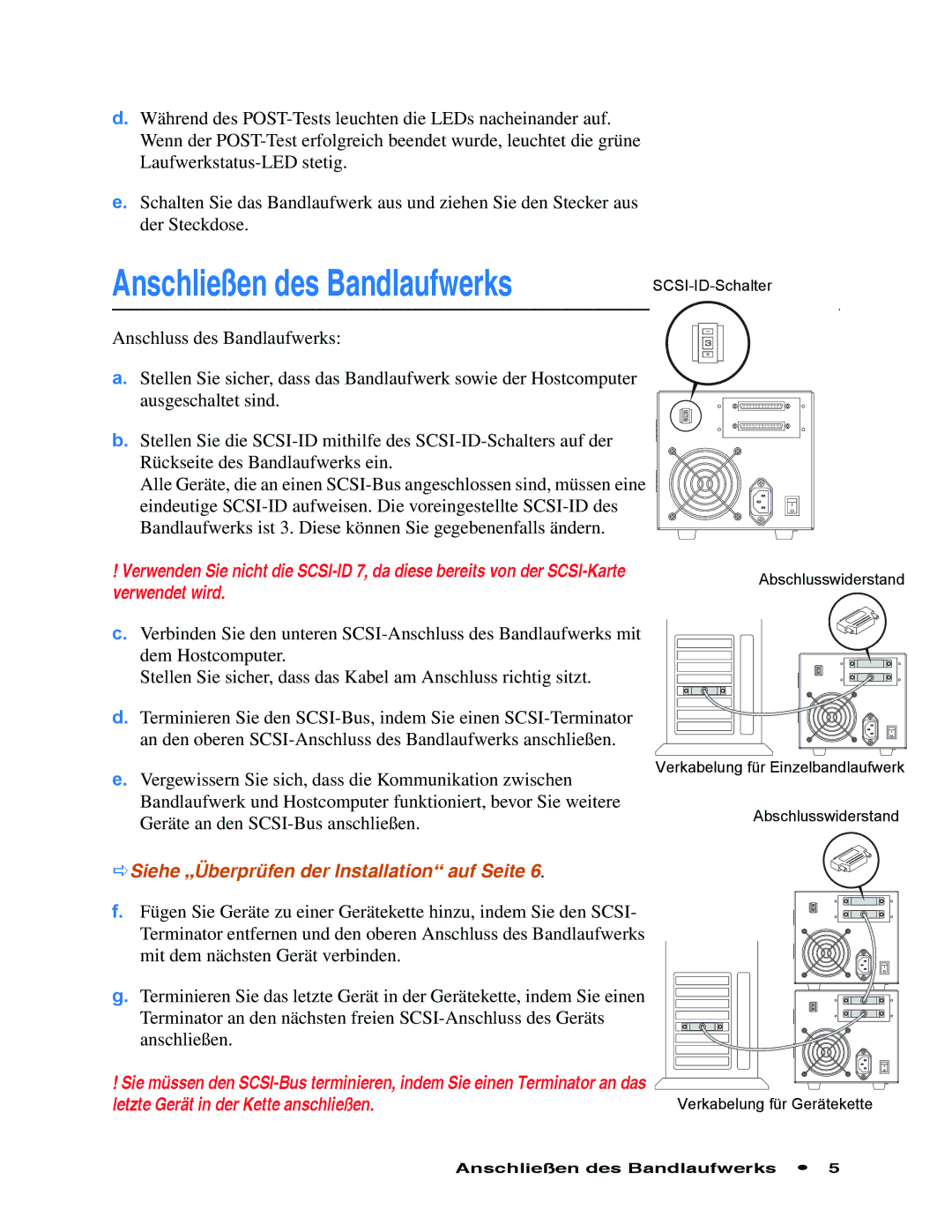 Quantum Audio SDLT 600 quick start Anschließen des Bandlaufwerks, DSiehe „Überprüfen der Installation auf Seite 