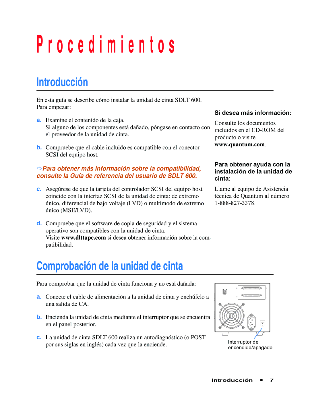 Quantum Audio SDLT 600 quick start O c e d i m i e n t o s, Introducción, Comprobación de la unidad de cinta 
