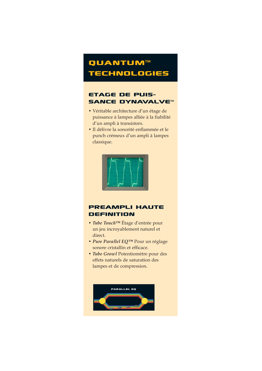 Quantum Audio Speaker manual etage de puis- sance DynavalveTM, Preampli haute definition, Quantum technologies 