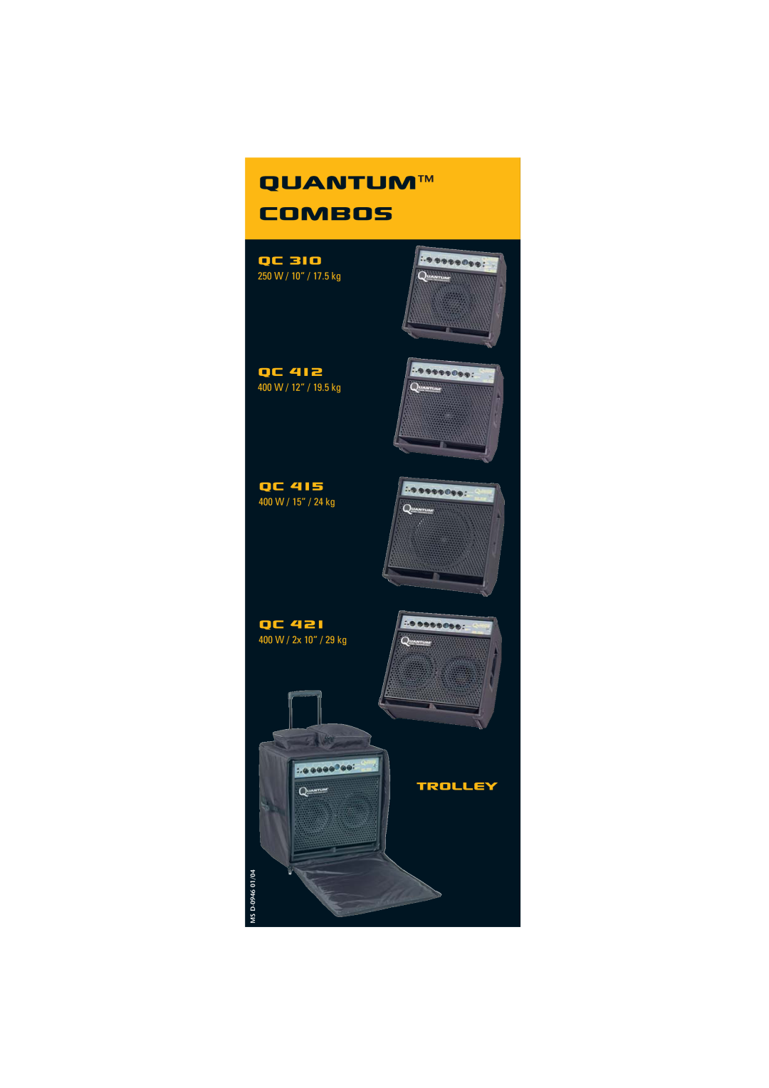 Quantum Audio Speaker manual Quantum Combos, Trolley, 250 W / 10“ / 17.5 kg, 400 W / 12“ / 19.5 kg, 400 W / 15“ / 24 kg 