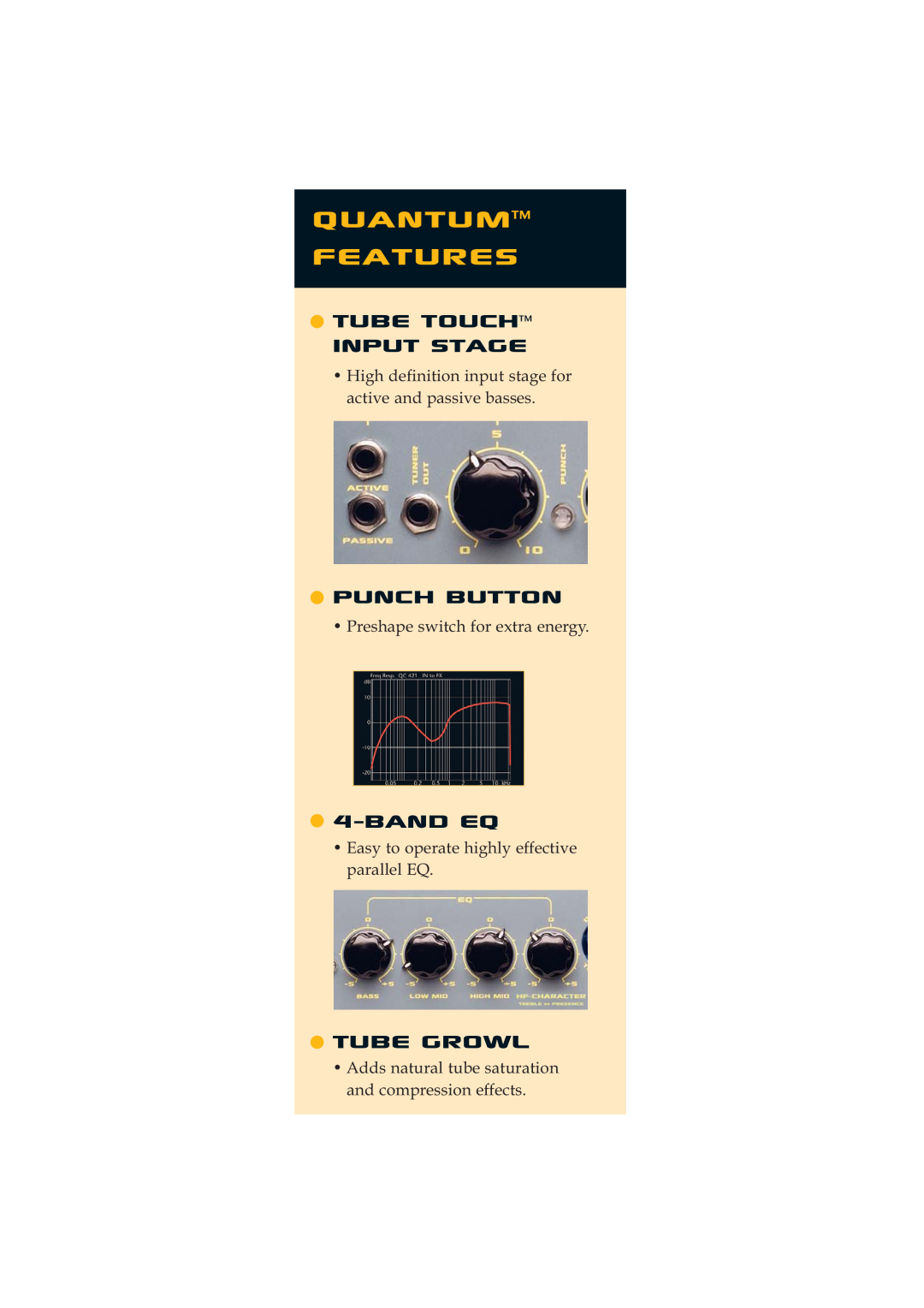 Quantum Audio Speaker manual Quantum Features, Tube TouchTM Input stage, Punch button, band EQ, Tube growl 